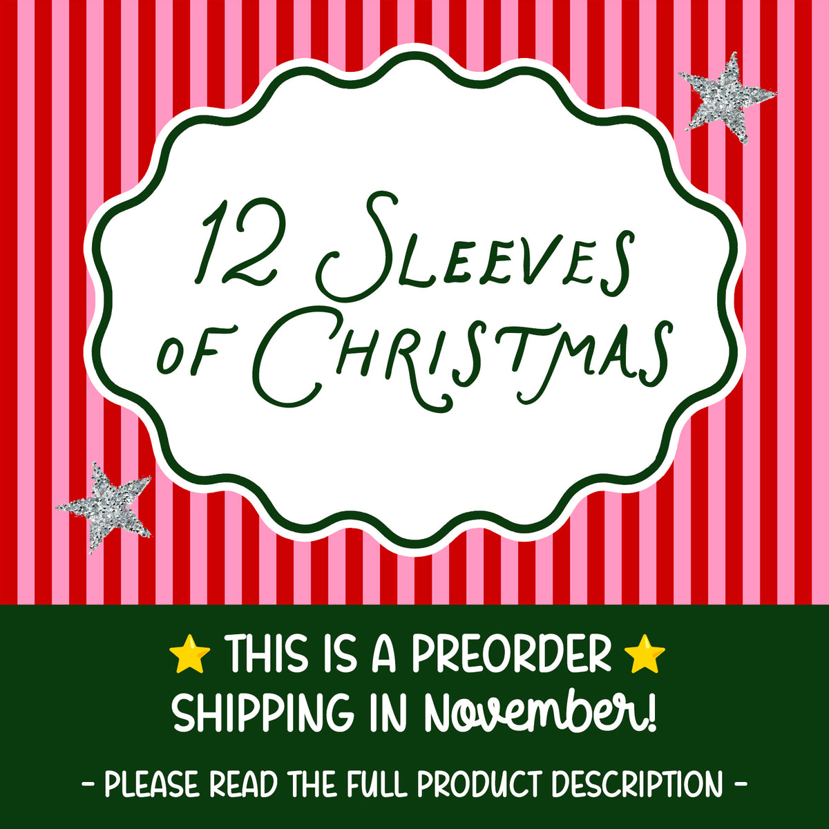 12 Sleeves of Christmas *PREORDER* (read description!)
