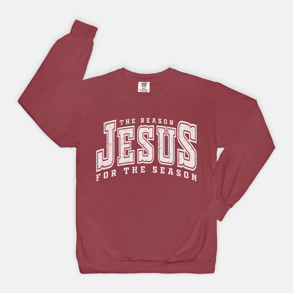 Jesus Is The Reason For The Season | Sweatshirt