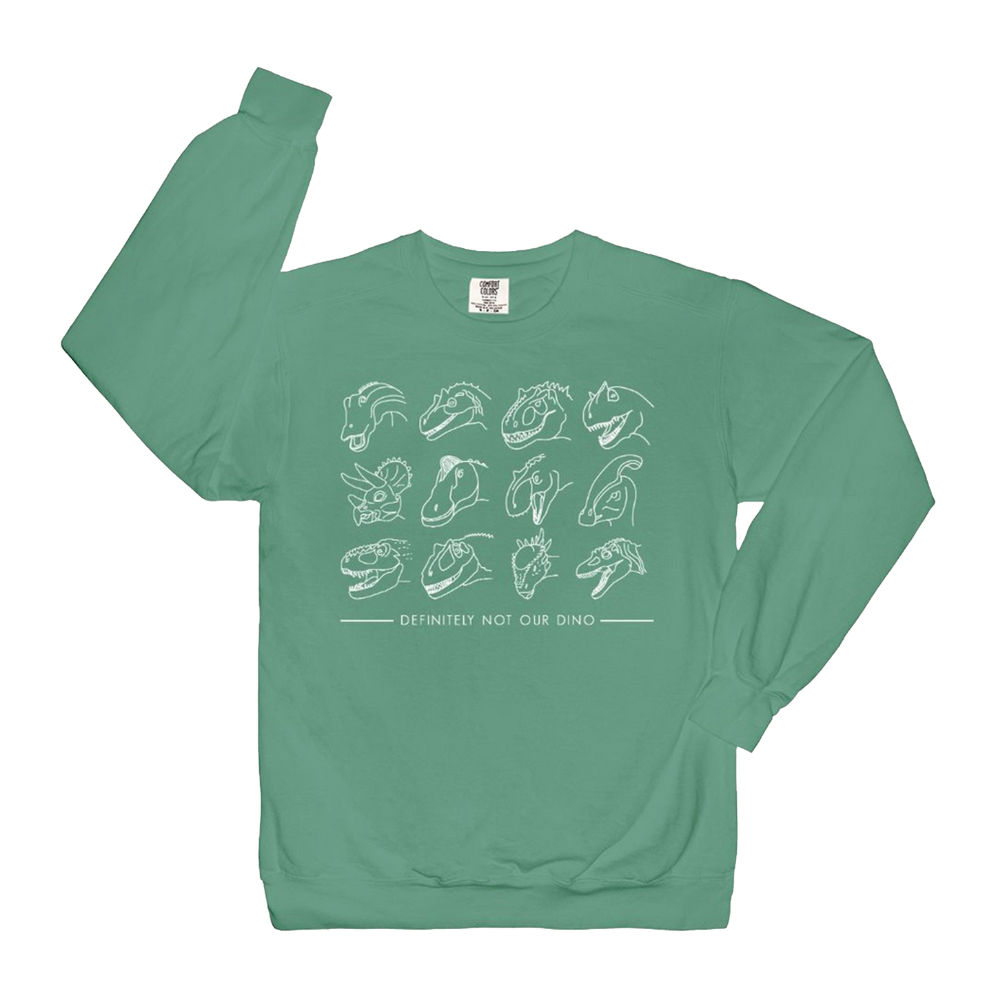 Definitely Not Our Dino | Sweatshirt