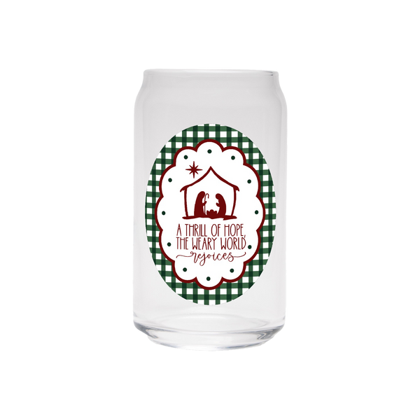 A Thrill Of Hope | Clear Can Glass