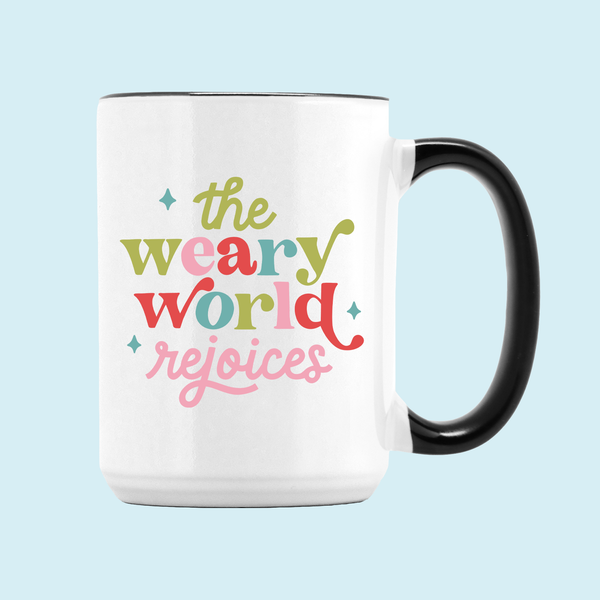 The Weary World Rejoices