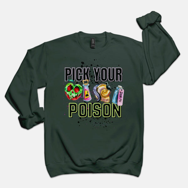 Pick Your Poison | Sweatshirt