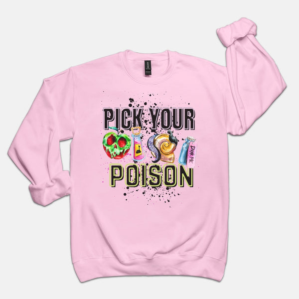 Pick Your Poison | Sweatshirt