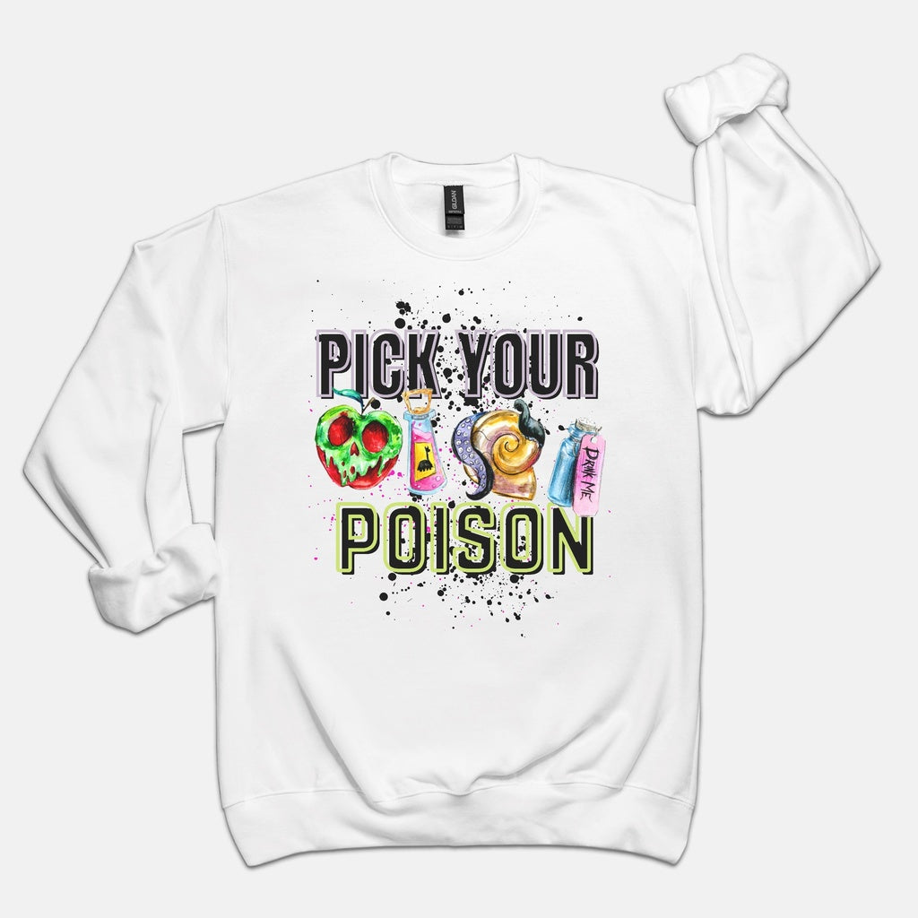 Pick Your Poison | Sweatshirt