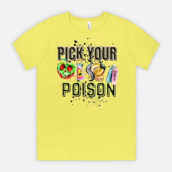 Pick Your Poison | T-Shirt