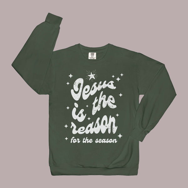 Jesus Is The Reason | Sweatshirt