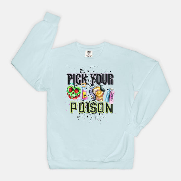 Pick Your Poison | Sweatshirt