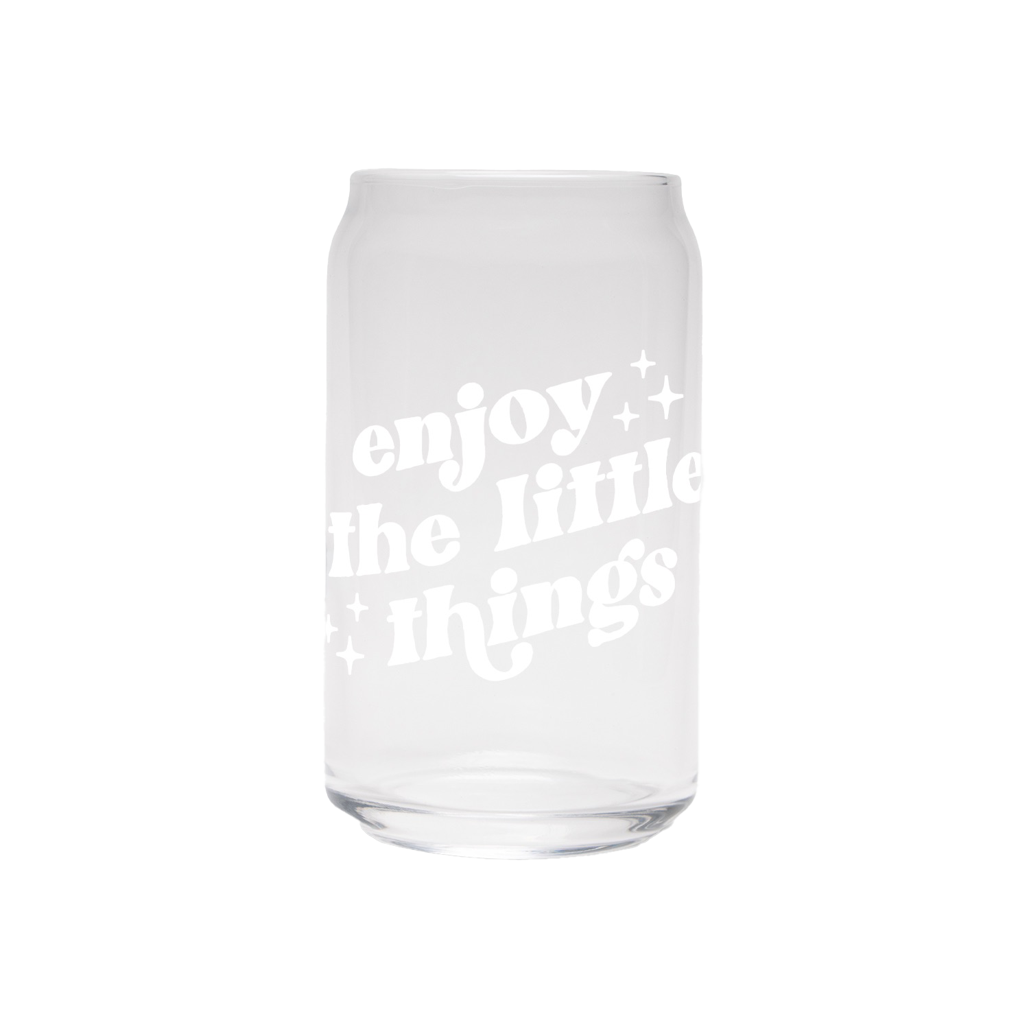 Enjoy The Little Things | Clear Can Glass