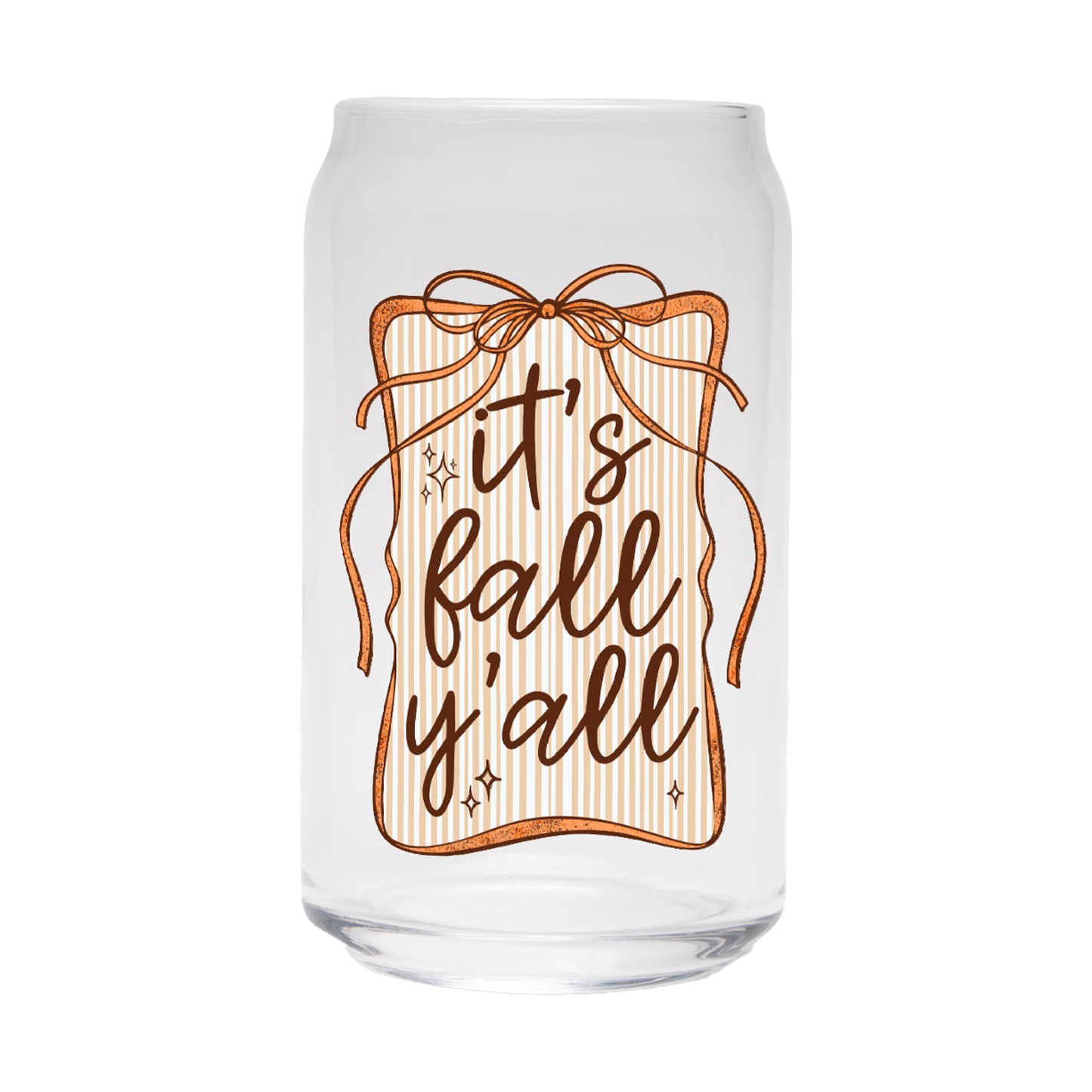 It's Fall Y'all | Clear Can Glass