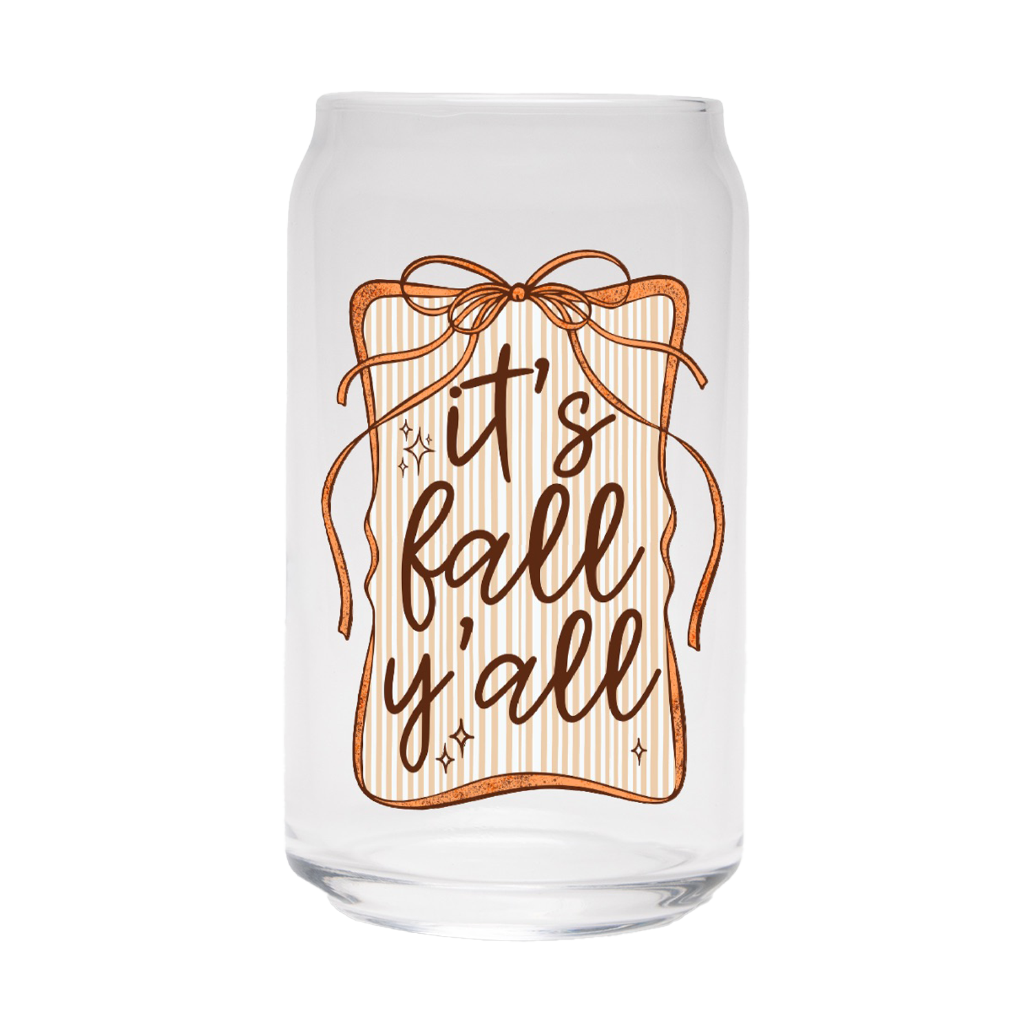 It's Fall Y'all | Clear Can Glass