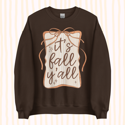It's Fall Y'all | Sweatshirt