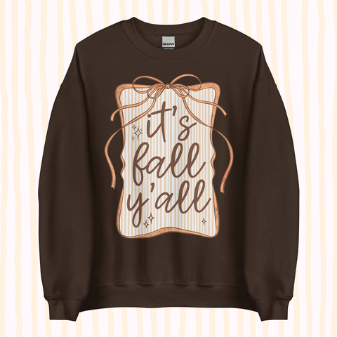 It's Fall Y'all | Sweatshirt