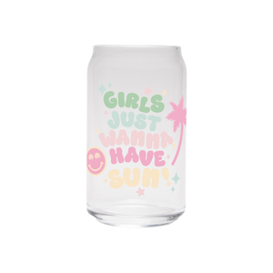Girls Just Wanna Have Sun | Clear Can Glass