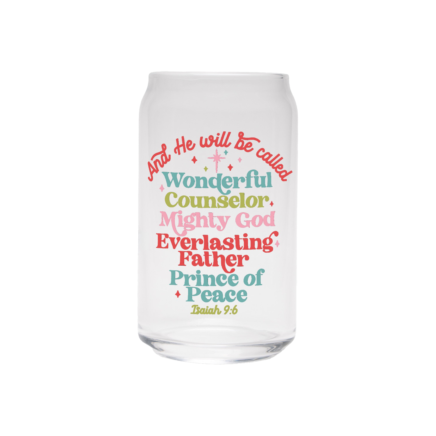 Isaiah 9:6 | Clear Can Glass