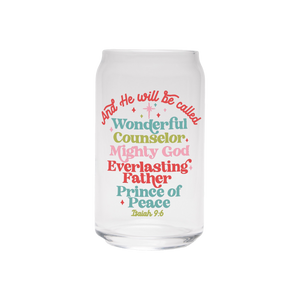 Isaiah 9:6 | Clear Can Glass