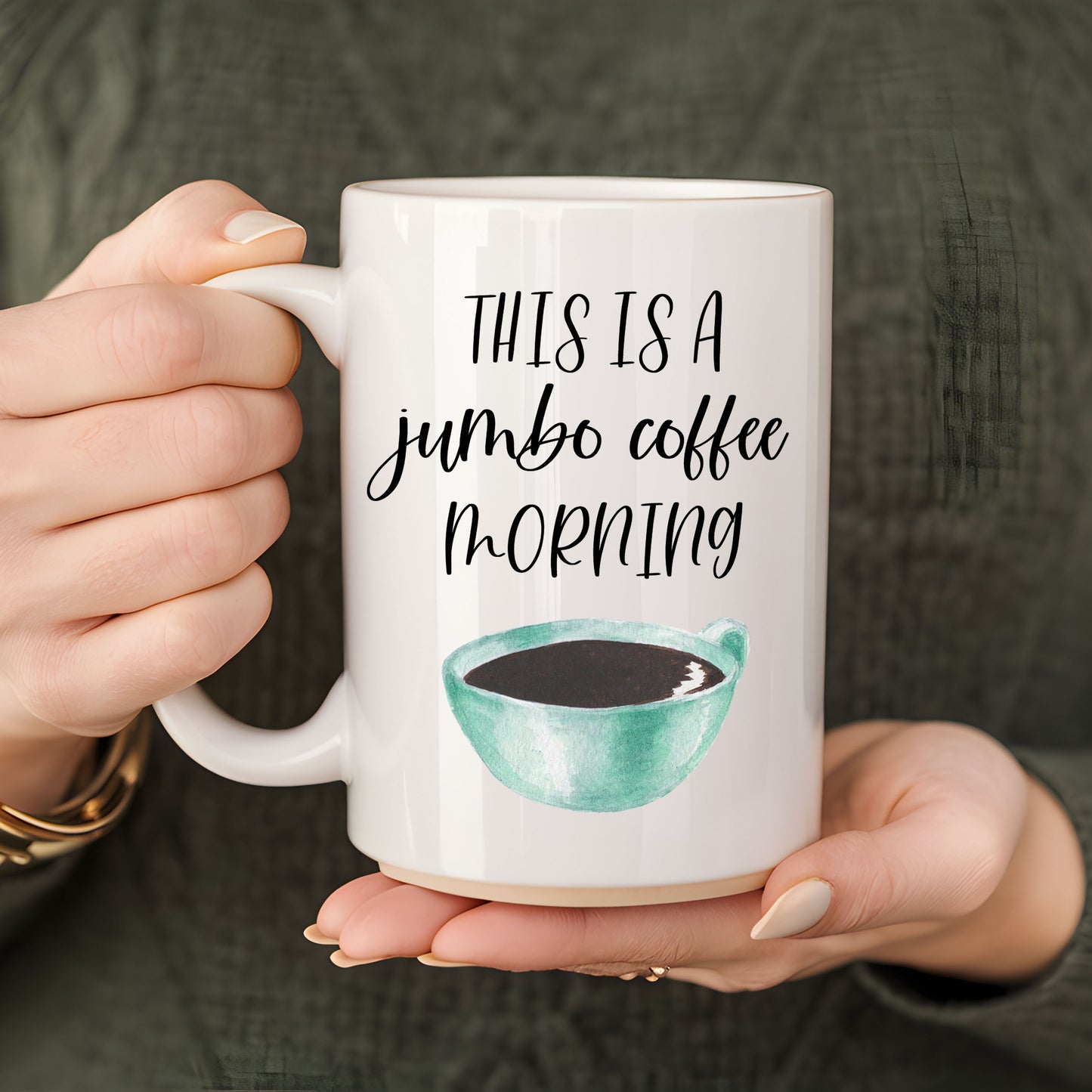 This Is A Jumbo Coffee Morning