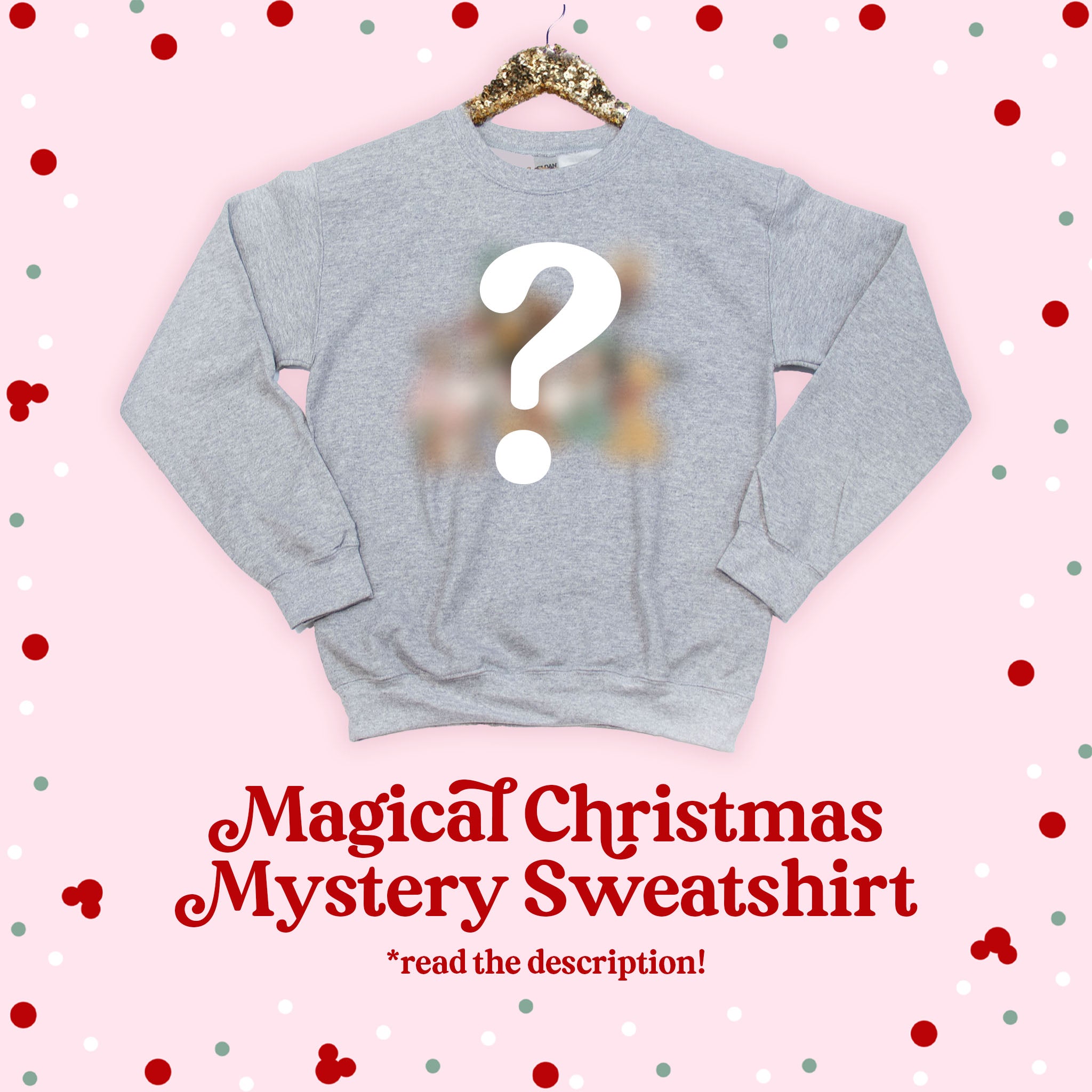 Magical Christmas Mystery Sweatshirt