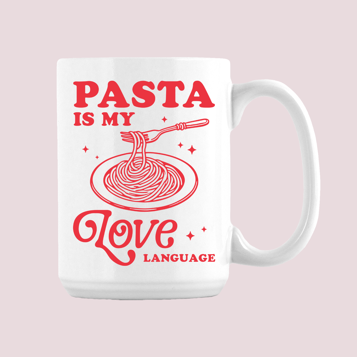 Pasta Is My Love Language