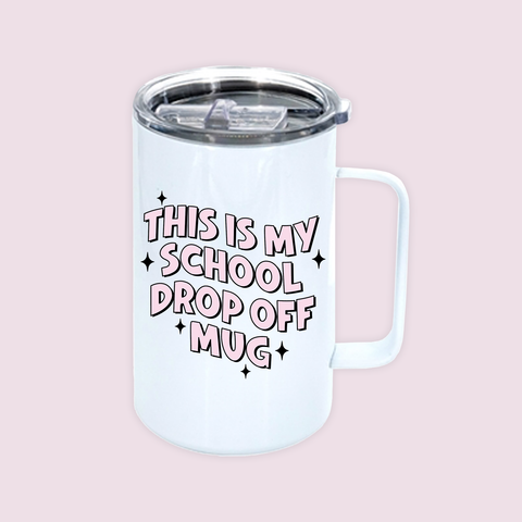 This Is My School Drop Off Mug