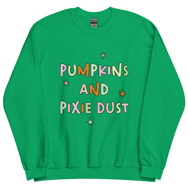 Pumpkins & Pixie Dust | Sweatshirt