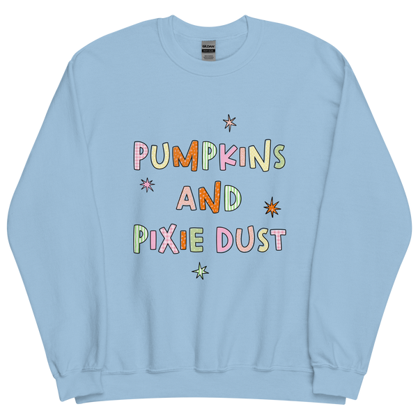 Pumpkins & Pixie Dust | Sweatshirt