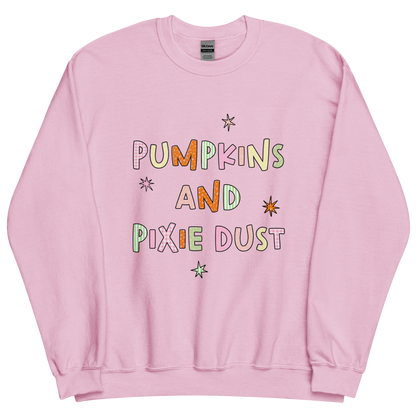 Pumpkins & Pixie Dust | Sweatshirt