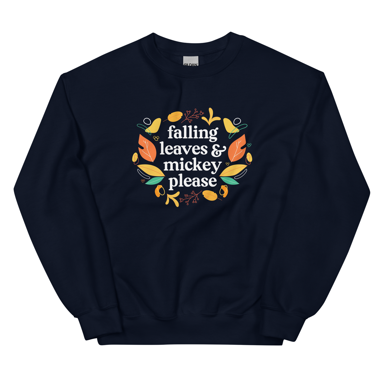 Falling Leaves & Mickey Please | Sweatshirt