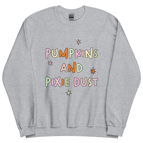 Pumpkins & Pixie Dust | Sweatshirt