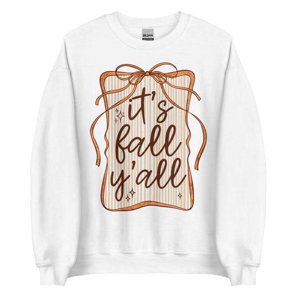 It's Fall Y'all | Sweatshirt