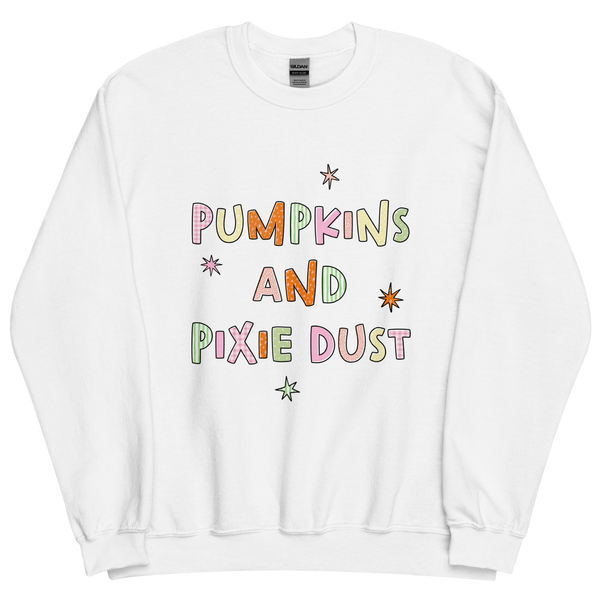 Pumpkins & Pixie Dust | Sweatshirt