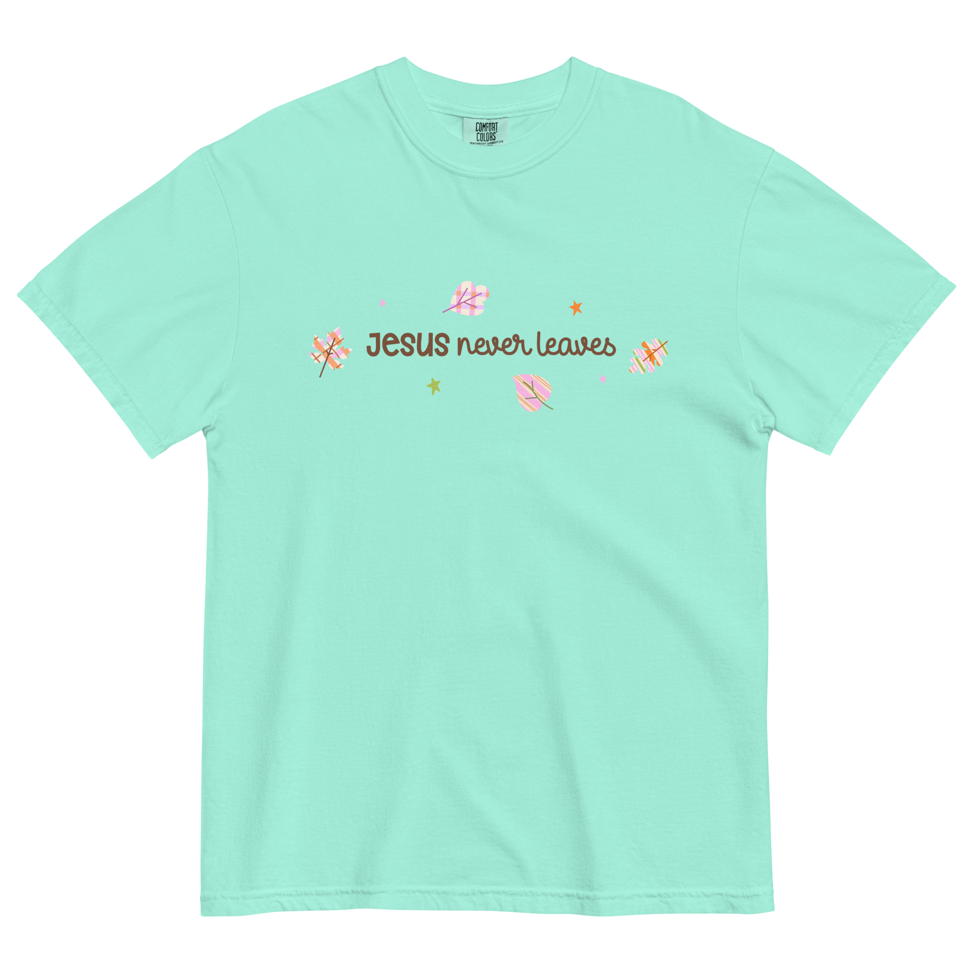 Jesus Never Leaves | T-Shirt