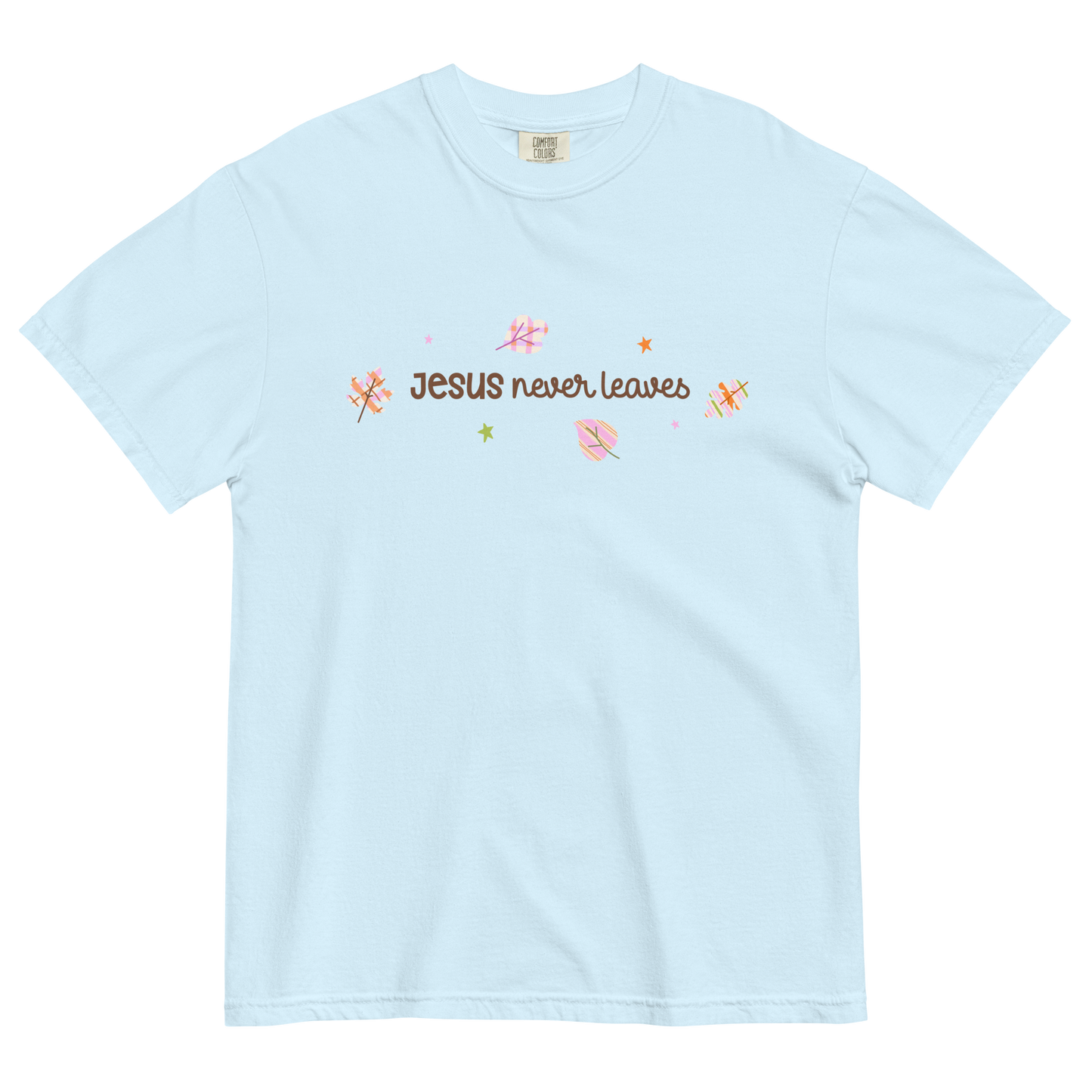 Jesus Never Leaves | T-Shirt