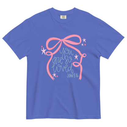 You Are So Loved | T-Shirt