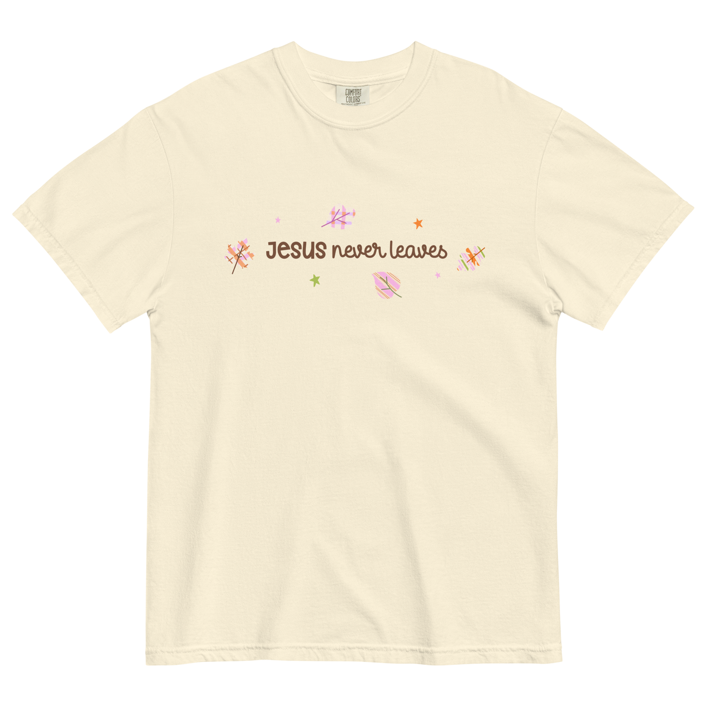 Jesus Never Leaves | T-Shirt