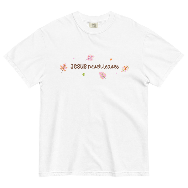 Jesus Never Leaves | T-Shirt
