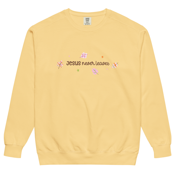Jesus Never Leaves | Sweatshirt