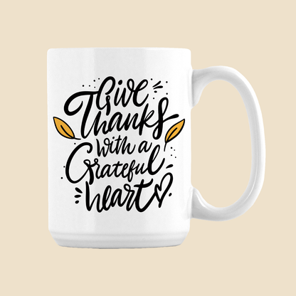 Give Thanks With A Grateful Heart